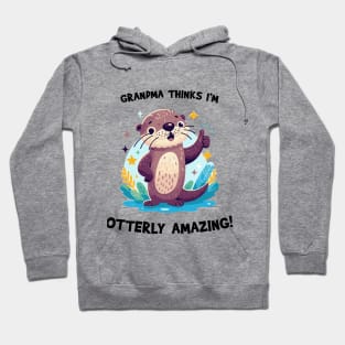 Otter Lover Shirt, Toddler Gift, Cute Otter Baby T-Shirt, Grandma Thinks I'm Otterly Amazing. Boy/Girl Tee. Funny Otter Shirt Hoodie